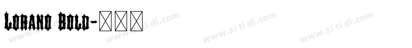 Lorano Bold字体转换 Lorano Bold字体转换